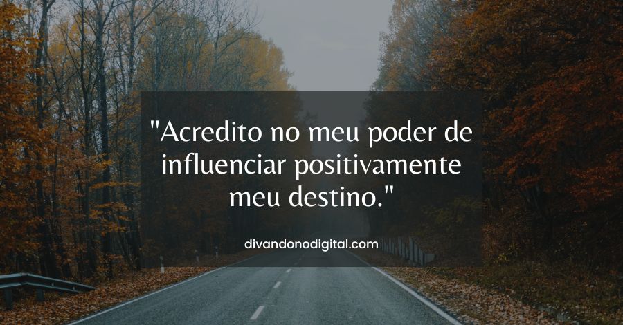 Afirmações positivas para autoconfiança.